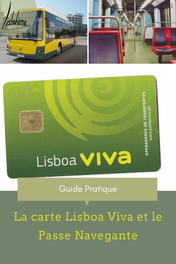 Carte Lisboa Viva et Passe Navegante Les transports en commun de Lisbonne en illimité